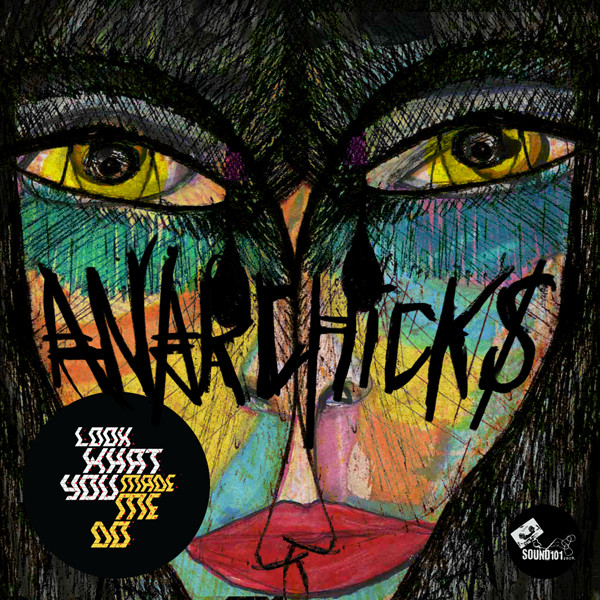 Anarchicks, EP Look What You Made Me Do