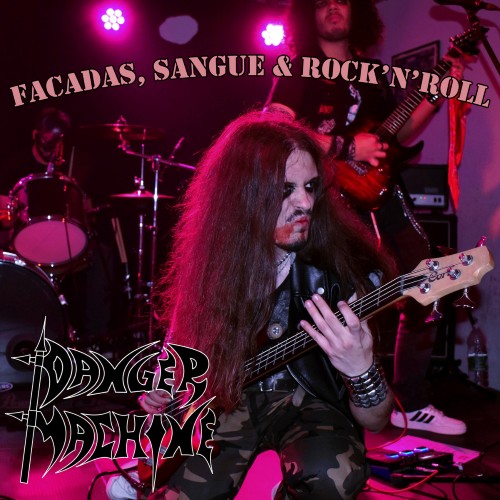 Capa de Facadas, Sangue & Rock'n'Roll dos Danger Machine