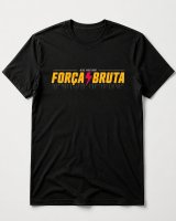 T-Shirt Força Bruta Oficial
